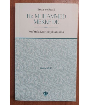Beşer ve Resul Hz Muhammed Mekke'de