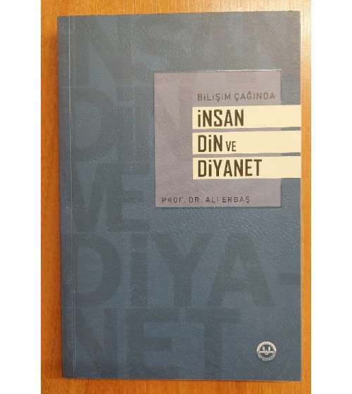 BİLİŞİM ÇAĞINDA İNSAN DİN VE DİYANET
