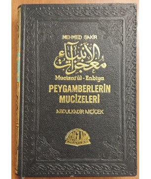 Mucizat'ül-Enbiya Peygamberlerin Mucizeleri