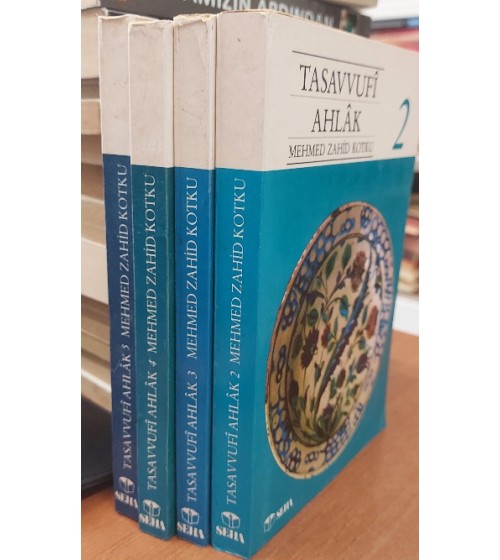 Tasavvufi Ahlak 2-3-4-5. CİLT Tasavvufi Ahlak 2-3-4-5. CİLT