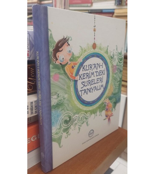 Kur'an-ı Kerim'deki Sureleri Tanıyalım