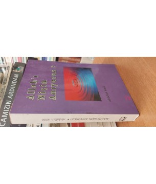 ALLAH'I NİÇİN ANIYORUZ?