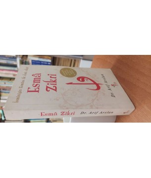 ESMA ZİKRİ  Allah'a İsminizin Esması ile Dua edin - İsminizin Esması ve Ebced Değeri bu Kitapta