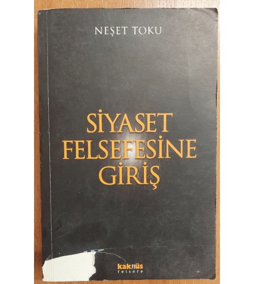 SİYASET FELSEFESİNE GİRİŞ SİYASET FELSEFESİNE GİRİŞ