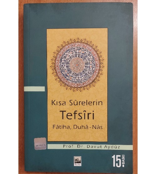 Kısa surelerin tefsiri FATİHA, DUHA-NAS