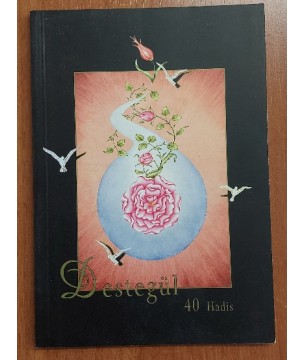 DESTEGÜL 40 HADİS
