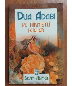 Dua Adabı ve Hikmetli Dualar
