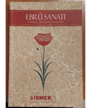 EBRU SANATI- TARİHÇE- MALZEME- UYGULAMA