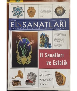 El Sanatları Dergisi Sayı 3, Yıl 2007 ( el sanatları ve estetik )
