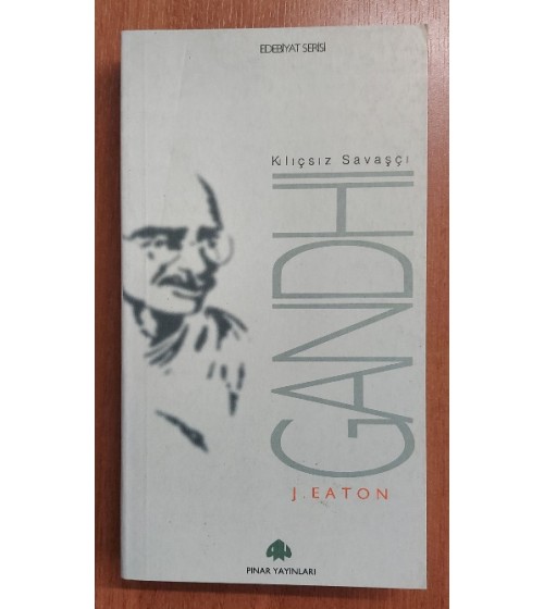 GANDHI - KILIÇSIZ SAVAŞÇI GANDHI - KILIÇSIZ SAVAŞÇI