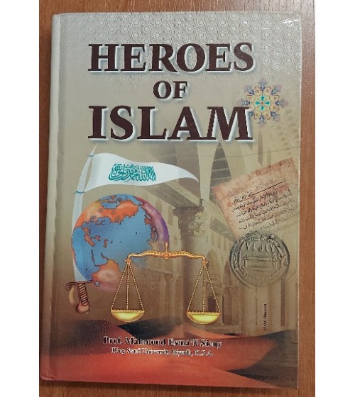 HEROES OF ISLAM HEROES OF ISLAM