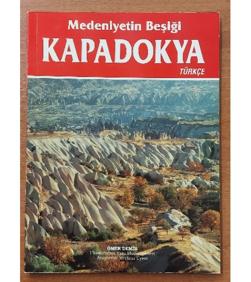 Kapadokya Medeniyetin Beşiği Kapadokya Medeniyetin Beşiği