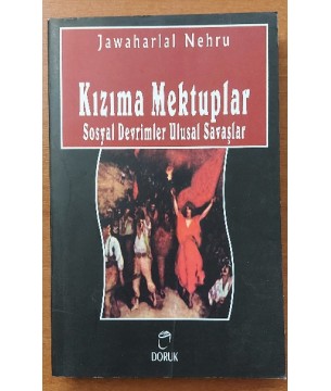 Kızıma Mektuplar: Sosyal Devrimler Ulusal Savaşlar