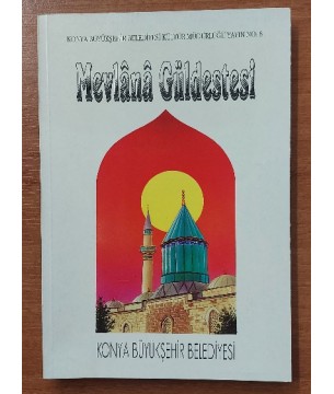 MEVLANA GÜLDESTESİ