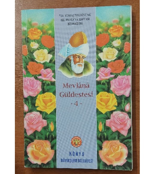 MEVLANA GÜLDESTESİ 4 MEVLANA GÜLDESTESİ 4