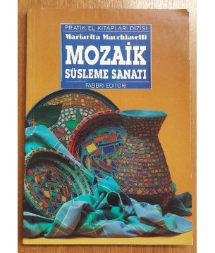 Mozaik Süsleme Sanatı