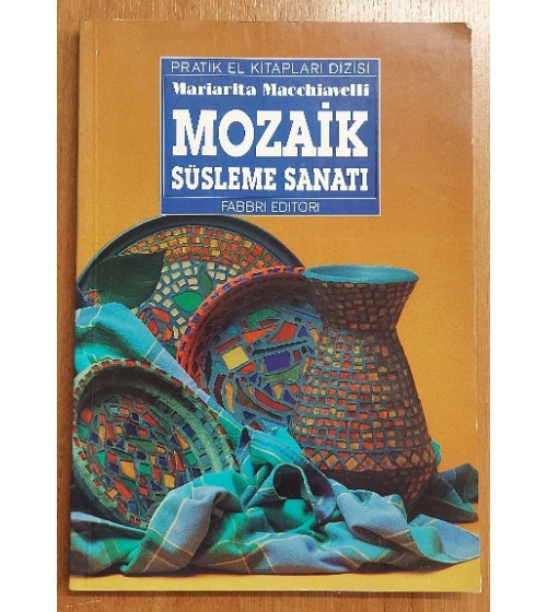 Mozaik Süsleme Sanatı
