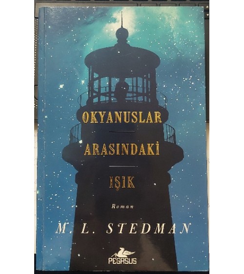Okyanuslar Arasındaki Işık (1.Baskı)