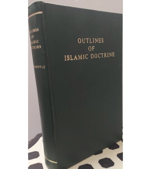 OUTLINES OF ISLAMIC DOCTRINE OUTLINES OF ISLAMIC DOCTRINE