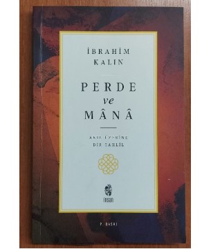 PERDE VE MANA - AKIL ÜZERİNE BİR TAHLİL PERDE VE MANA - AKIL ÜZERİNE BİR TAHLİL