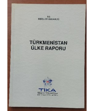 Türkmenistan Ülke Raporu