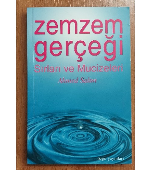 Zemzem Gerçeği, Sırları ve Mucizeleri