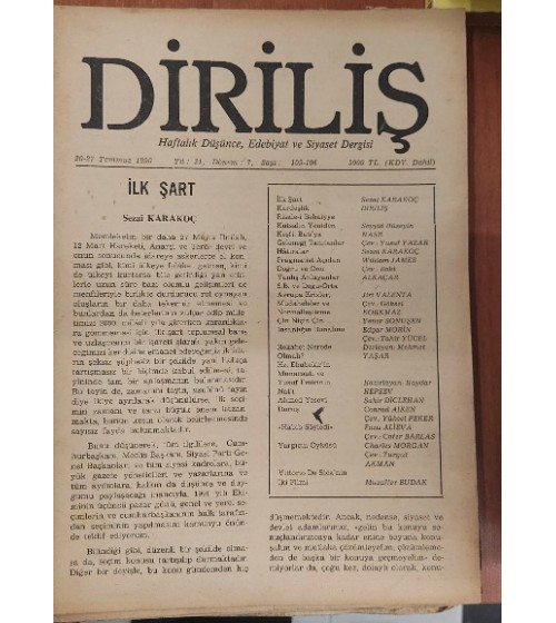 Diriliş Haftalık Düşünce Edebiyat ve Siyaset Dergisi Yıl: 31 Dönem: 7 Sayı: 105-106 / 20-27 Temmuz 1990 (İlk Şart)