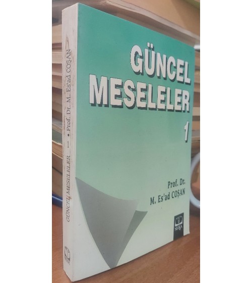 Güncel Meseleler - 1.Cilt Güncel Meseleler - 1.Cilt