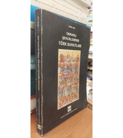 Osmanlı Şenliklerinde Türk Sanatları