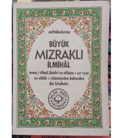 BÜYÜK MIZRAKLI İLMİHALİ