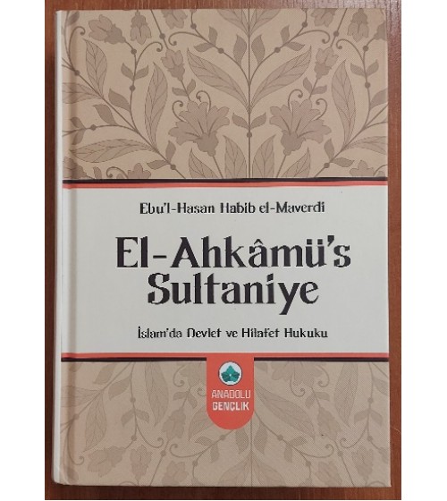 El-Ahkamü's Sultaniye (İslam'da Devlet ve Hilafet Hukuku)