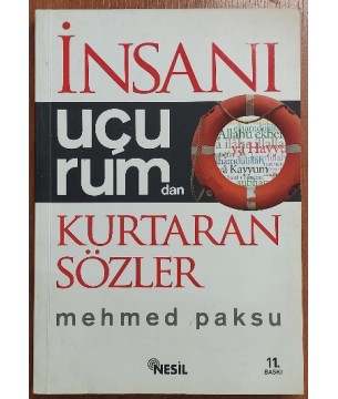 İnsanı Uçurumdan Kurtaran Sözler İnsanı Uçurumdan Kurtaran Sözler