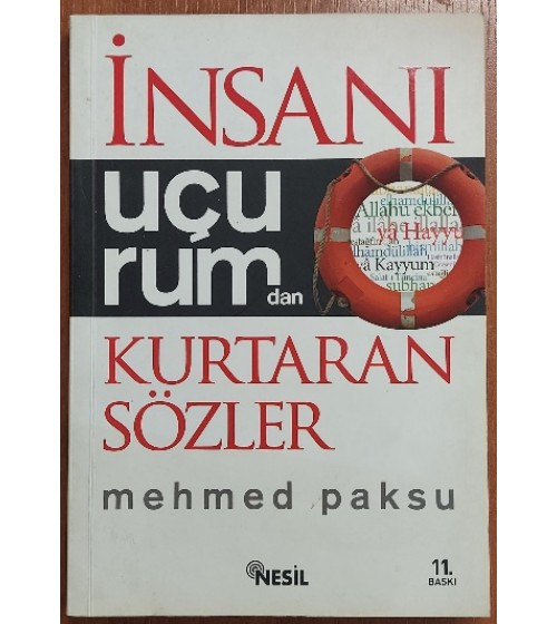 İnsanı Uçurumdan Kurtaran Sözler İnsanı Uçurumdan Kurtaran Sözler