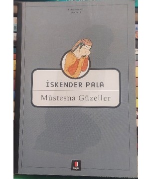 MÜSTESNA GÜZELLER