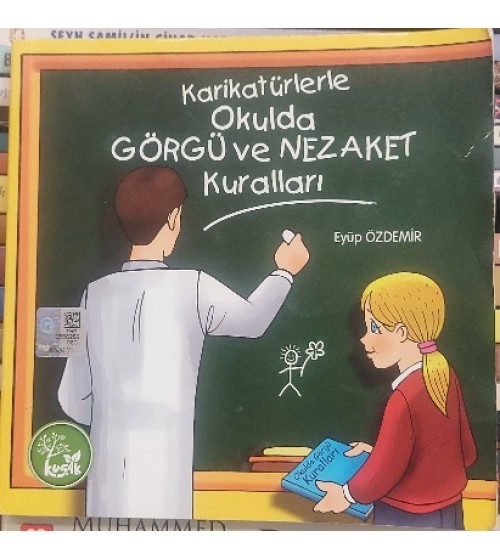 KARİKATÜRLERLE OKULDA GÖRGÜ VE NEZAKET KURALLARI KARİKATÜRLERLE OKULDA GÖRGÜ VE NEZAKET KURALLARI