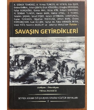 SAVAŞIN GETİRDİKLERİ (Öyküler)