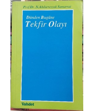 Dünden Bugüne Tekfir Olayı
