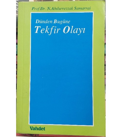 Dünden Bugüne Tekfir Olayı