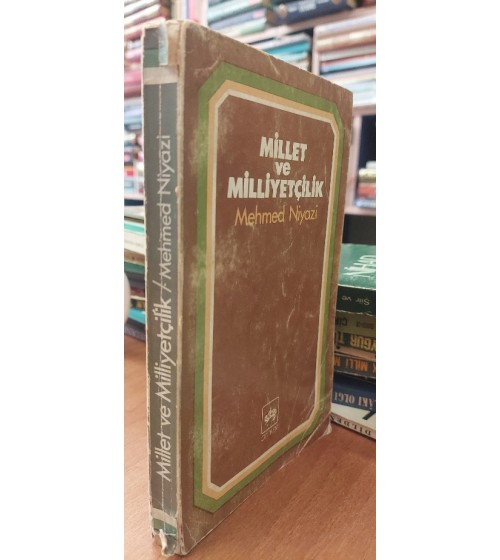 Millet ve Milliyetçilik Millet ve Milliyetçilik