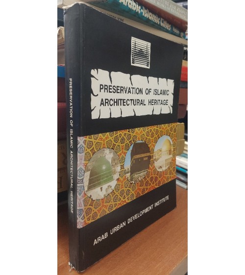 Preservation Of Islamic Architectural Heritage