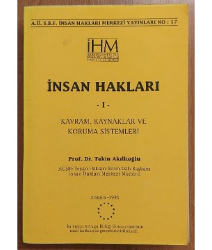 İNSAN HAKLARI 1  "KAVRAM,KAYNAKLAR VE KORUMA SİSTEMLERİ"