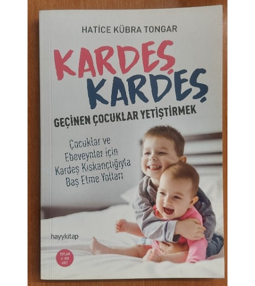 Kardeş Kardeş Geçinen Çocuklar Yetiştirmek