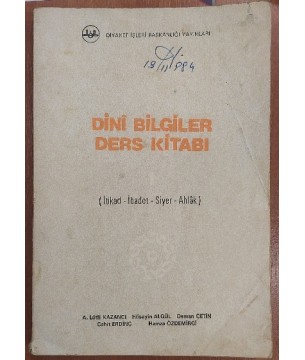 Dini Bilgiler Ders Kitabı 1.Cilt (İtikad, İbadet, Siyer, Ahlak)