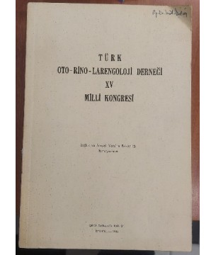TÜRK OTO RINO LARENGOLOJI DERNEĞİ XV Milli Kongresi -