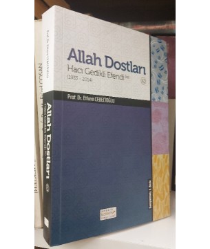 Allah Dostları - 10 - HACI GEDİKLİ EFENDİ (K.S.)