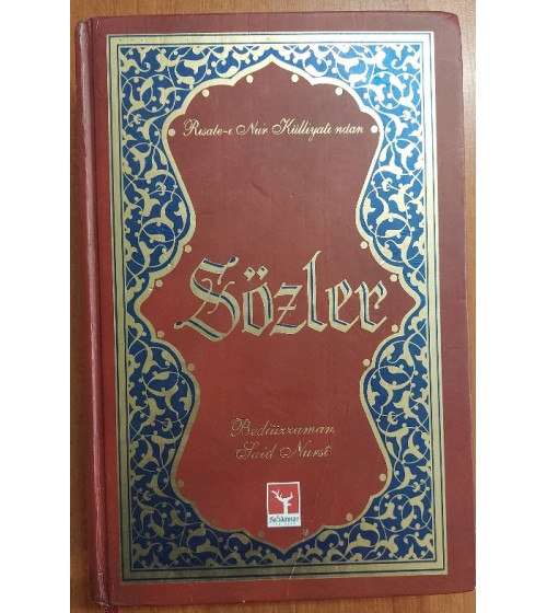 RİSALE-İ NUR KÜLLİYATINDAN  SÖZLER 