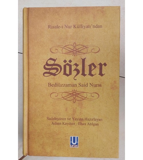 Risale-i Nur Külliyatı'ndan SÖZLER  (Sadeleştirilmiştir)
