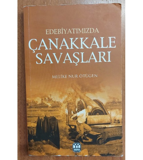 Edebiyatımızda Çanakkale Savaşları
