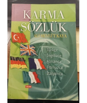 Karma Sözlük Türkçe - İngilizce - Almanca - Fransızca - İtalyanca