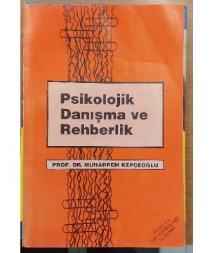 PSİKOLOJİK DANIŞMANLIK VE REHBERLİK